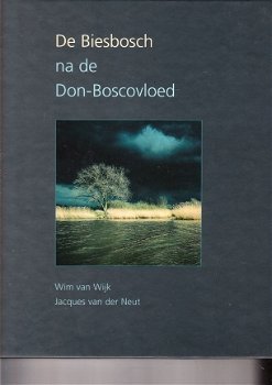 De Biesbosch na de Don-Boscovloed door Van Wijk & vd Neut - 1