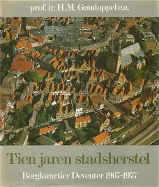 HM Goudappel; Tien jaren stadsherstel