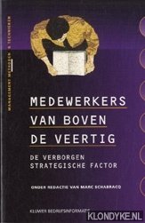 Marc Schabracq - Medewerkers Van Boven De Veertig - 1