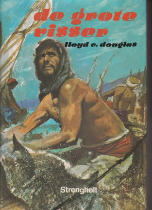 Douglas, Lloyd - De Grote visser - nr. 1