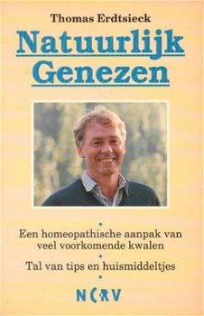 NATUURLIJK GENEZEN, homeopatische aanpak van veel voorkomende kwalen - 1