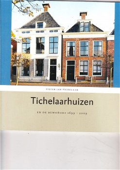 Tichelaarhuizen en de bewoners 1699-2009 (Makkum) - 1