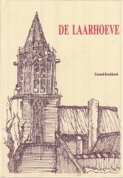 De Laarhoeve door Gerard Koekoek - 1