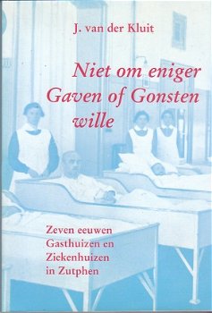 Niet om eniger gaven of gonsten wille door J v/d Kluit - 1