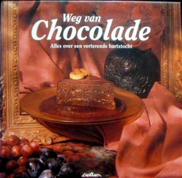 Weg van CHOCOLADE - 1