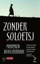 Mahmud Doulatabadi - Zonder Soloetsj (Hardcover/Gebonden) - 1