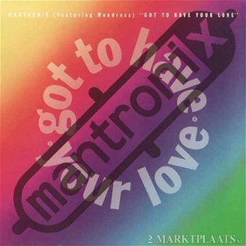 Mantronix Featuring Wondress - Got To Have Your Love 3 Track CDSingle - 1