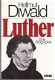 Luther, eine Biographie von Hellmut Diwald - 1 - Thumbnail