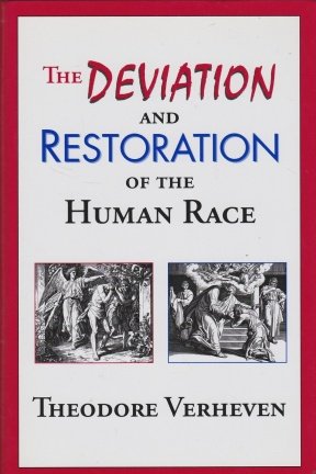 Verheven ,Theodore - The deviation and restoration of the human race - nr. 1