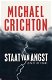 Michael Crichton - Staat Van Angst - 1 - Thumbnail
