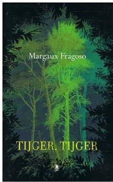 Margaux Fragoso = Tijger, tijger  NIEUW !