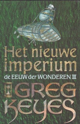 Keyes,Greg - De eeuw der wonderen deel 2 en 3 - Afbeelding 2
