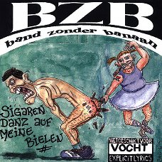 BZB (Band Zonder Banaan) Sigarendanz Auf Meine Bielen  (CD)