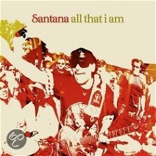 Santana -All That I Am (Nieuw/Gesealed)