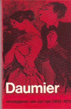 Daumier, verslaggever van zijn tijd (1832-1872)