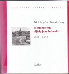 Woudenberg, vijftig jaar in beeld