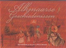 Alkmaarse geschiedenissen door Hans Koolwijk