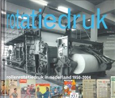 Rollenrotatiedruk in Nederland 1950-2004
