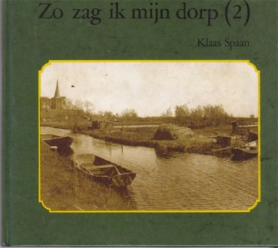 Zo zag ik mijn dorp (2) door Krijn Spaan (Kortenhoef) - 1