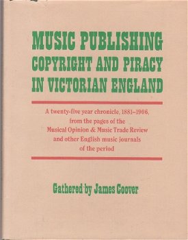 Music publishing copyright and piracy in Victorian England - 1