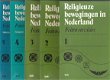 Religieuze bewegingen in Nederland door Kranenborg ea (5dln) - 1 - Thumbnail