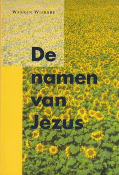 De namen van Jezus door Warren Wiersbe - 1