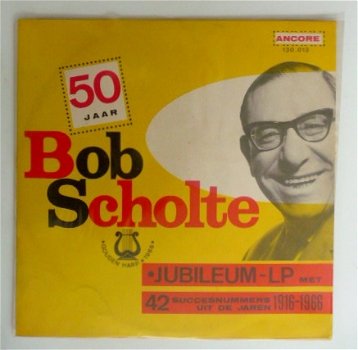 LP: Bob Scholten - 50 Jaar Jubileum (Ancore, 1966) - 1