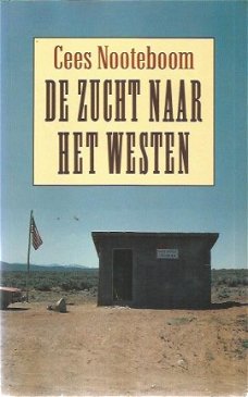 Cees Nooteboom; De zucht naar het westen