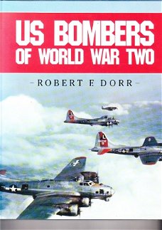 US bombers of world war II by Robert F. Dorr