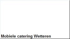 Mobiele catering Wetteren