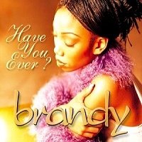 CD Single Brandy - Have you ever?