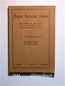 [1944] Baas boven baas, Matthijsen, Muusses