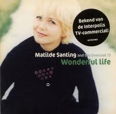MATHILDE SANTING & THE OVERSOUL 13 - WONDERFUL LIFE 2 Track CDSingle