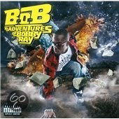 B.O.B. -Presents: The Adventures Of Bobby Ray (Nieuw) - 1