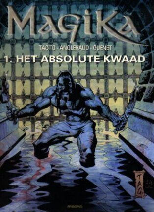 Magika deel 1 Het absolute kwaad - nr. 1