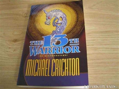 Michael Crichton - The 13th Warrior (De Mistmonsters) - 1