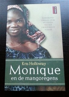 Monique en de mangoregens van Kris Holloway