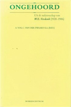 A. Vos, Ongehoord - Uit de nalatenschap van WE Verdonk (1928 - 1986) - 1