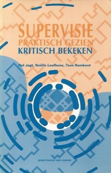 Nel Jagt; Supervisie. Praktisch gezien, kritisch bekeken - 1