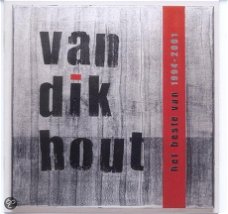 Van Dik Hout - Het Beste Van 1994 - 2001 (2 CD)