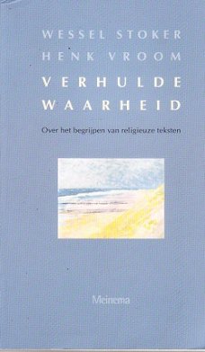 Verhulde waarheid door Wessel Stoker & Henk Vroom
