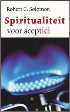 Robert C. Solomon: Spiritualiteit voor sceptici