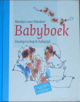 Babyboek - Moeders Voor Moeders (Hardcover/Gebonden) - 1