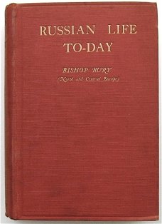 Russian Life To-Day 1915 Bury - Rusland