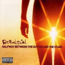 Fatboy Slim - Halfway Between The Gutter And The Stars (Nieuw/Gesealed) - 1