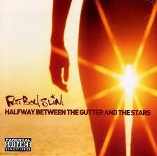 Fatboy Slim - Halfway Between The Gutter And The Stars (Nieuw/Gesealed)