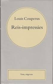 Louis Couperus - Reis-Impressies (Hardcover/Gebonden)