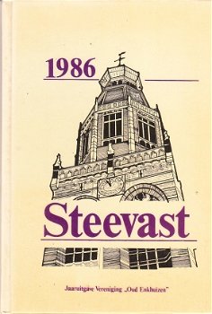 Steevast 1986, jaaruitgave vereniging Oud Enkhuizen - 1