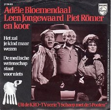 Adèle Bloemendaal, Leen Jongewaard, Piet Römer  : Het Zal Je Kind Maar Wezen (1969)