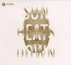 Splendid -Sun Beats Down (Nieuw) - 1